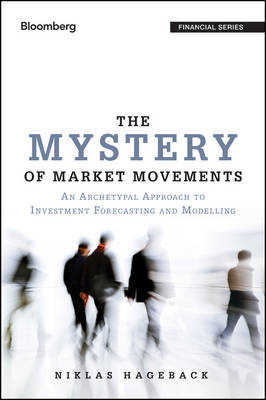 Book cover for The Mystery of Market Movements