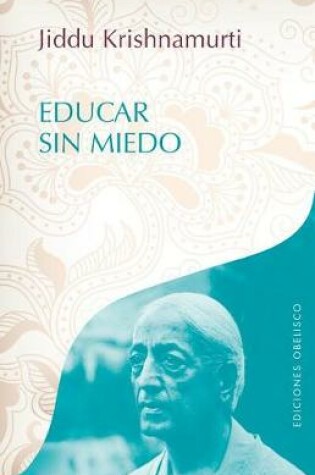 Cover of Educar Sin Miedo
