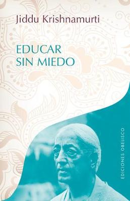 Book cover for Educar Sin Miedo