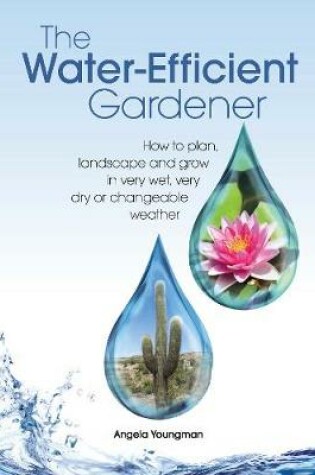 Cover of The Water-Efficient Gardener