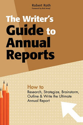 Book cover for The Writer's Guide to Annual Reports