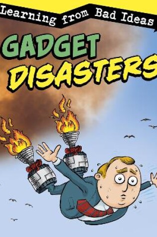 Cover of Gadget Disasters