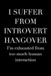 Book cover for I Suffer from Introvert Hangover