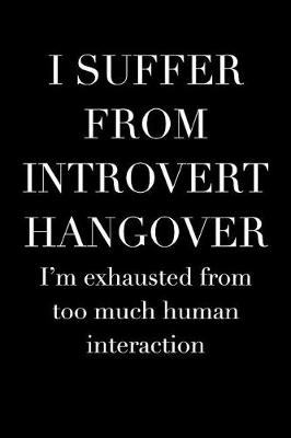 Book cover for I Suffer from Introvert Hangover