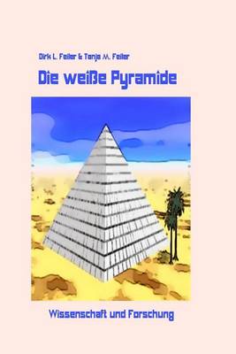 Book cover for Die weisse Pyramide