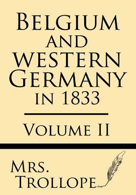 Book cover for Belgium and Western Germany in 1833 (Volume II)