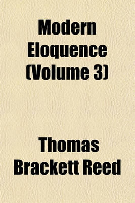 Book cover for Modern Eloquence (Volume 3); After-Dinner Speeches