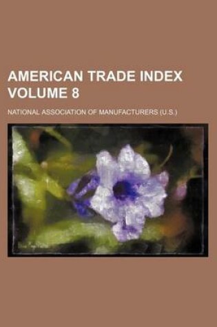 Cover of American Trade Index Volume 8