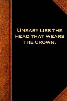 Cover of 2019 Weekly Planner Shakespeare Quote Uneasy Lies Head Wears Crown 134 Pages