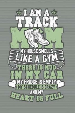 Cover of Track Mom House Smells Like A Gym