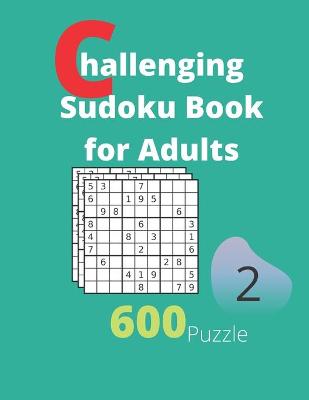 Book cover for Challenging Sudoku Book for Adults Volume 2