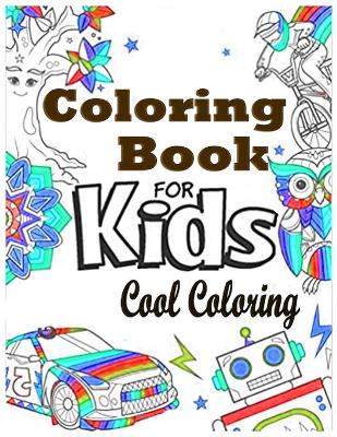 Book cover for Coloring Books For Kids Cool Coloring