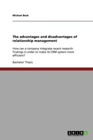 Cover of The advantages and disadvantages of relationship management