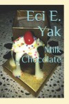 Book cover for Milk Chocolate