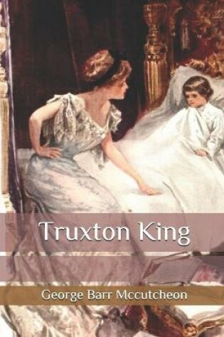 Cover of Truxton King Illustrated