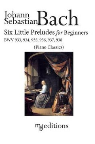 Cover of Six Little Preludes for Beginners BWV 933, 934, 935, 936, 937, 938