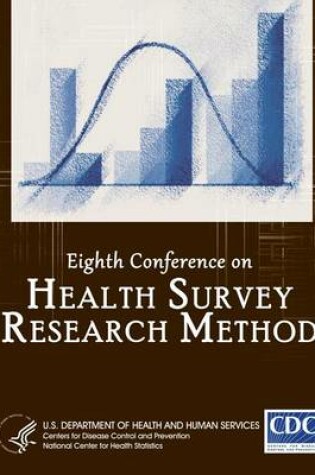 Cover of Eight Conference on Health Survey Research Methods