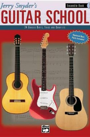 Cover of Jerry Snyder's Guitar School, Ensemble Book 1