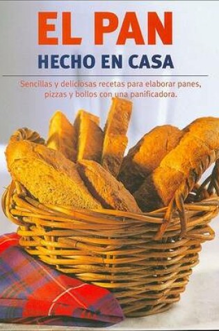 Cover of El Pan Hecho En Casa