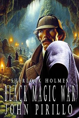 Book cover for Sherlock Holmes, Black Magic War