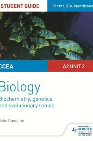 Cover of CCEA A2 Unit 2 Biology Student Guide: Biochemistry, Genetics and Evolutionary Trends