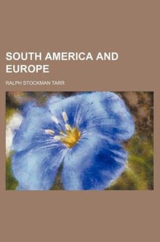 Cover of South America and Europe