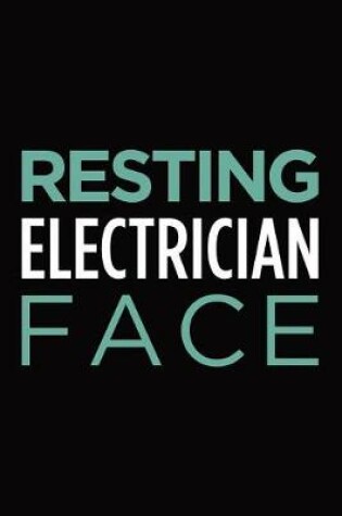 Cover of Resting electrician face