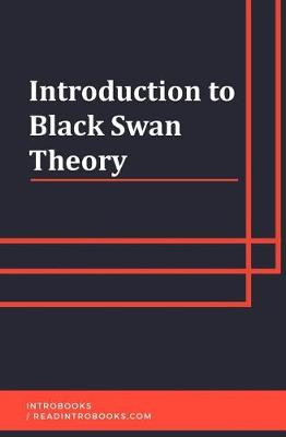 Book cover for Introduction to Black Swan Theory