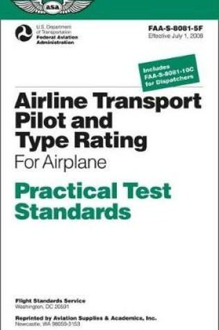 Cover of Airline Transport Pilot and Type Rating Practical Test Standards For Airplane