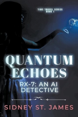 Cover of Quantum Echoes - RX-7