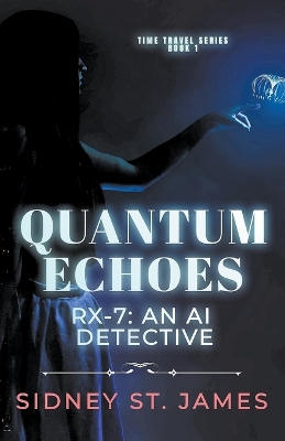 Book cover for Quantum Echoes - RX-7
