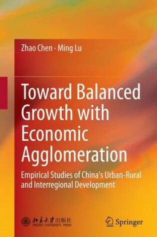Cover of Toward Balanced Growth with Economic Agglomeration