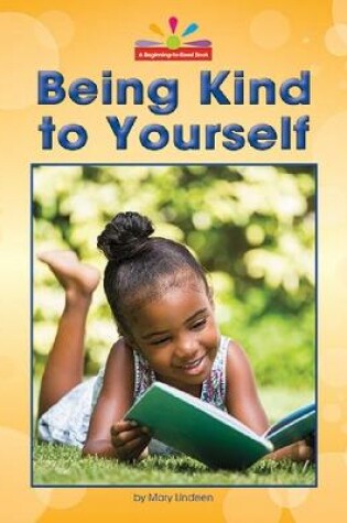 Cover of Being Kind to Yourself