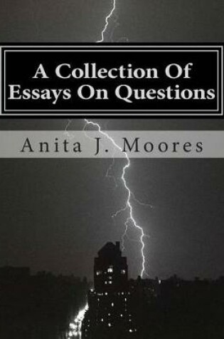 Cover of A Collection Of Essays On Questions