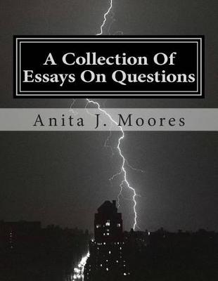 Book cover for A Collection Of Essays On Questions