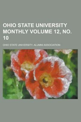 Cover of Ohio State University Monthly Volume 12, No. 10