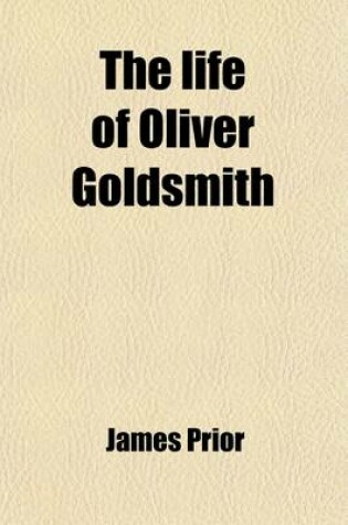 Cover of The Life of Oliver Goldsmith