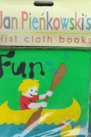 Cover of Fun - Pienkowski Cloth Book