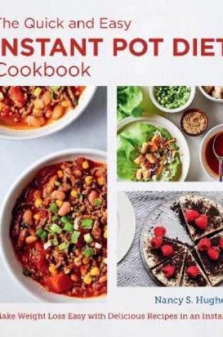 Cover of The Quick and Easy Instant Pot Diet Cookbook