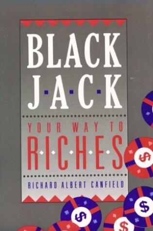 Cover of Blackjack Your Way to Riches