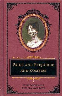 Book cover for Pride and Prejudice and Zombies: The Deluxe Heirloom Edition