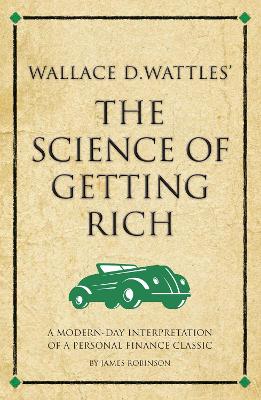 Cover of Wallace D. Wattles' The Science of Getting Rich