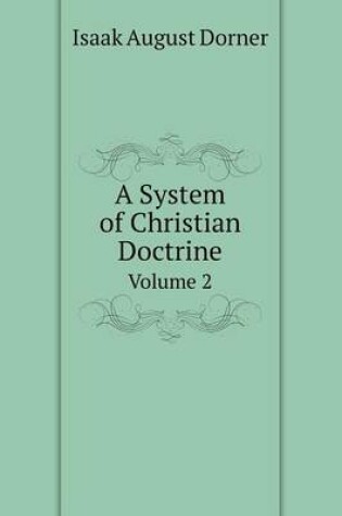 Cover of A System of Christian Doctrine Volume 2