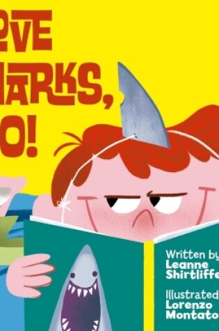 Cover of I Love Sharks, Too!