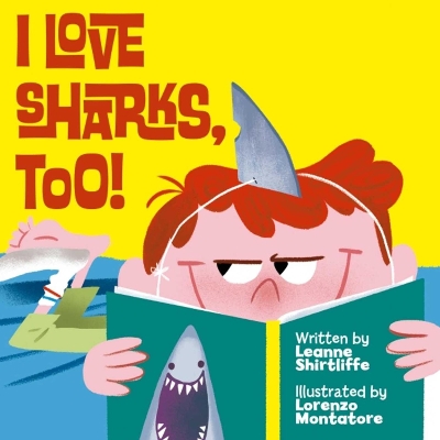 Book cover for I Love Sharks, Too!