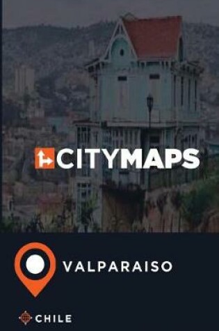 Cover of City Maps Valparaiso Chile