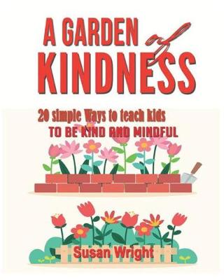 Book cover for A Garden of Kindness
