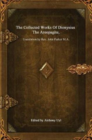 Cover of The Collected Works of Dionysius the Areopagite