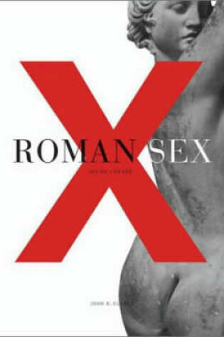 Cover of Roman Sex: 100 B.C. to A.D.250