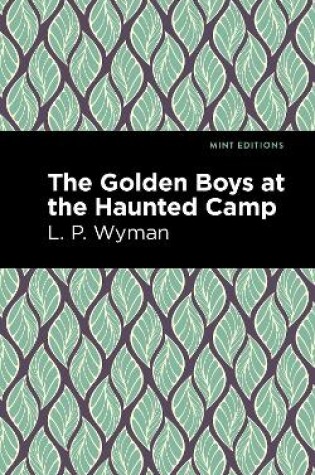 Cover of The Golden Boys at the Haunted Camp